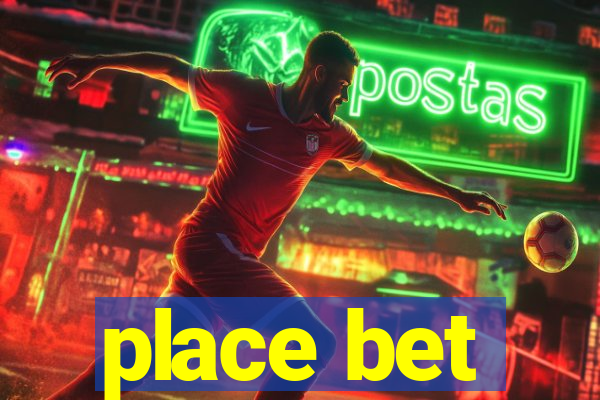 place bet